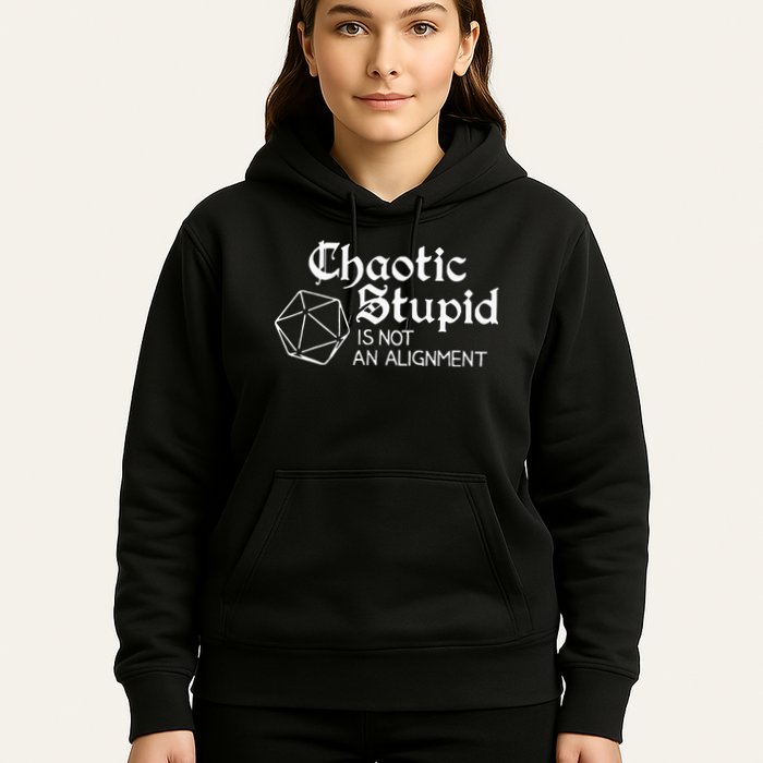 Chaotic Stupid Is Not An Alignment Hoodie