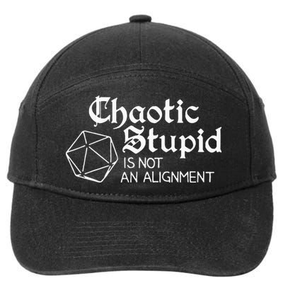 Chaotic Stupid Is Not An Alignment 7-Panel Snapback Hat