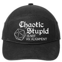 Chaotic Stupid Is Not An Alignment 7-Panel Snapback Hat