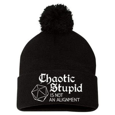 Chaotic Stupid Is Not An Alignment Pom Pom 12in Knit Beanie