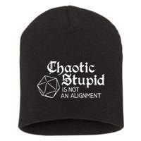 Chaotic Stupid Is Not An Alignment Short Acrylic Beanie