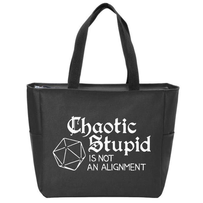 Chaotic Stupid Is Not An Alignment Zip Tote Bag