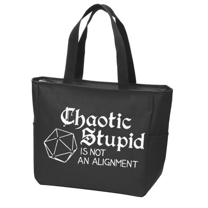 Chaotic Stupid Is Not An Alignment Zip Tote Bag