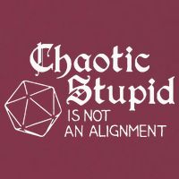 Chaotic Stupid Is Not An Alignment 16oz Travel Tumbler