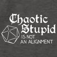 Chaotic Stupid Is Not An Alignment Vector Backpack