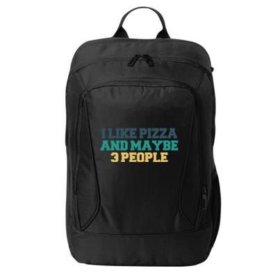 Colored Saying I Like Pizza And Maybe 3 People Gift City Backpack