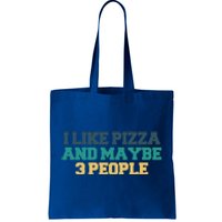 Colored Saying I Like Pizza And Maybe 3 People Gift Tote Bag