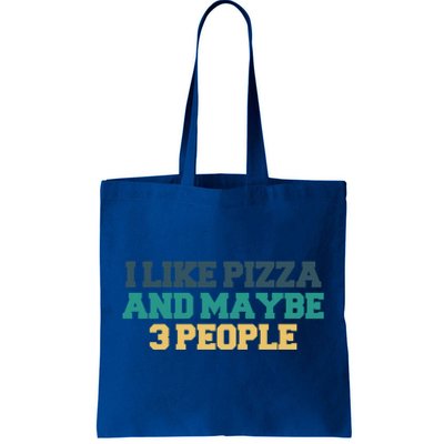 Colored Saying I Like Pizza And Maybe 3 People Gift Tote Bag