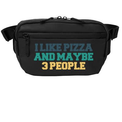 Colored Saying I Like Pizza And Maybe 3 People Gift Crossbody Pack