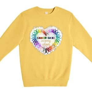 Cancer Sucks In Every Color Cancer Awareness Ribbons Heart Cute Gift Premium Crewneck Sweatshirt