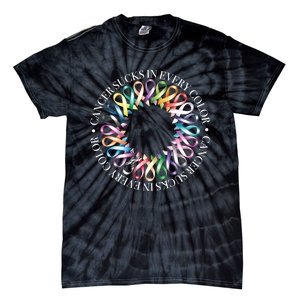 Cancer Sucks In Every Color Fight Cancer Ribbons Gift Tie-Dye T-Shirt