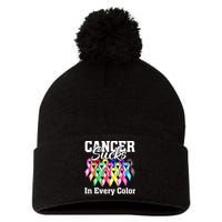 Cancer Sucks In Every Color Fighter Fight Support The Cancer Pom Pom 12in Knit Beanie