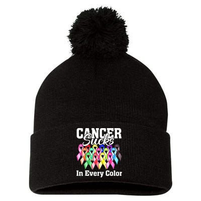 Cancer Sucks In Every Color Fighter Fight Support The Cancer Pom Pom 12in Knit Beanie