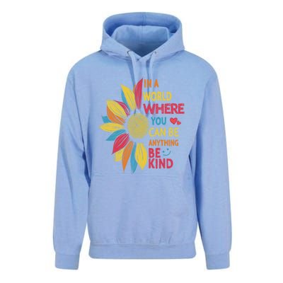 Cool Sunflower In A World Where You Can Be Anything Be Kind Gift Unisex Surf Hoodie