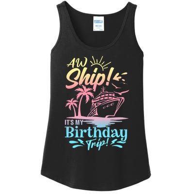 Cruise Ship ItS My Birthday Trip Ladies Essential Tank