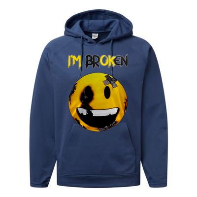 Confused Smile Im Broken Invisible Illness Im OK Broken Performance Fleece Hoodie