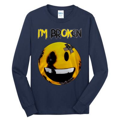 Confused Smile Im Broken Invisible Illness Im OK Broken Tall Long Sleeve T-Shirt