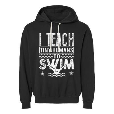 Coach Swimming Instructor I Teach Tiny Humans To Swim Garment-Dyed Fleece Hoodie