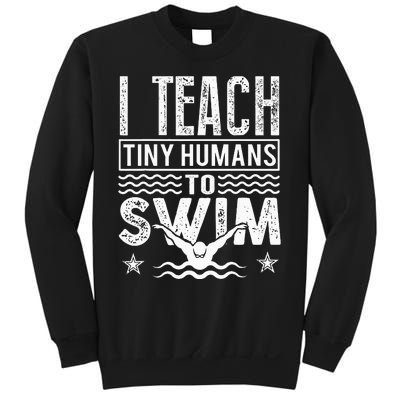 Coach Swimming Instructor I Teach Tiny Humans To Swim Sweatshirt