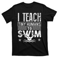 Coach Swimming Instructor I Teach Tiny Humans To Swim T-Shirt