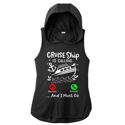 Cruise Ship Is Calling Ladies PosiCharge Tri-Blend Wicking Draft Hoodie Tank