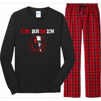 Confused Smile IM Broken Invisible Illness IM Ok Broken Long Sleeve Pajama Set