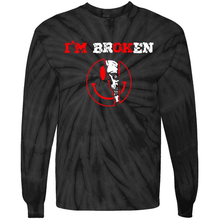 Confused Smile IM Broken Invisible Illness IM Ok Broken Tie-Dye Long Sleeve Shirt