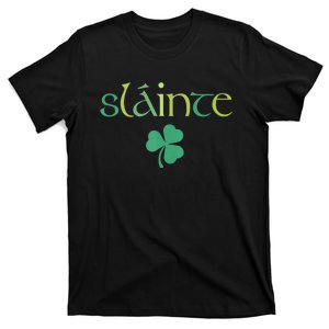 Cute Slainte Irish Trendy St Patricks Day Lucky T-Shirt