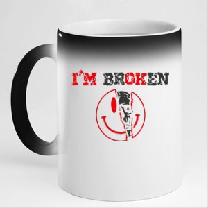 Confused Smile IM Broken Invisible Illness IM Ok Broken 11oz Black Color Changing Mug