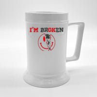 Confused Smile IM Broken Invisible Illness IM Ok Broken Beer Stein