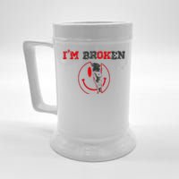 Confused Smile IM Broken Invisible Illness IM Ok Broken Beer Stein