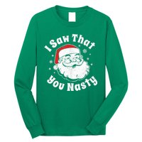 Christmas Santa I Saw That You Nasty Adult Party Long Sleeve Shirt