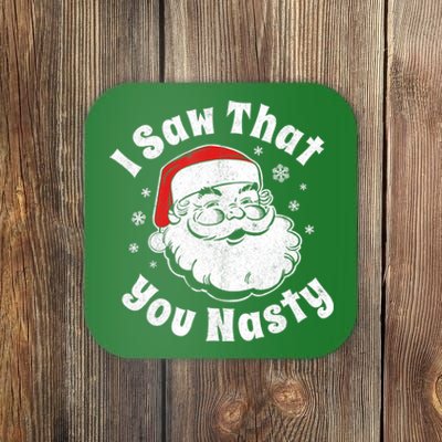 Christmas Santa I Saw That You Nasty Adult Party Coaster