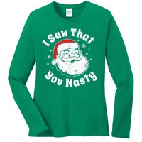 Christmas Santa I Saw That You Nasty Adult Party Ladies Long Sleeve Shirt