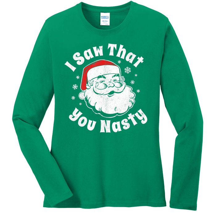 Christmas Santa I Saw That You Nasty Adult Party Ladies Long Sleeve Shirt