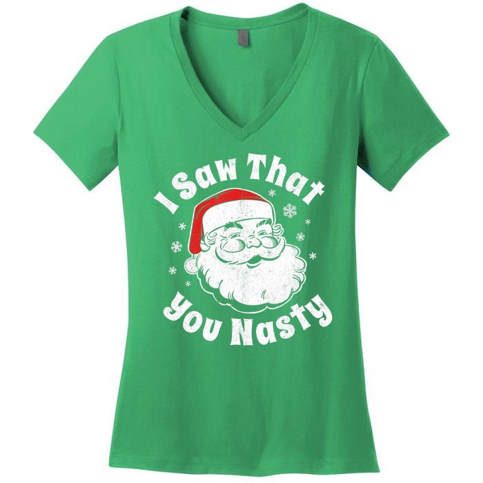 Christmas Santa I Saw That You Nasty Adult Party Women's V-Neck T-Shirt