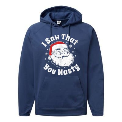 Christmas Santa I Saw That You Nasty Adult Party Performance Fleece Hoodie