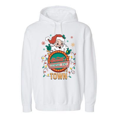 Christmas Santa Is Coming To Town Retro Christmas Pajamas Cute Gift Garment-Dyed Fleece Hoodie