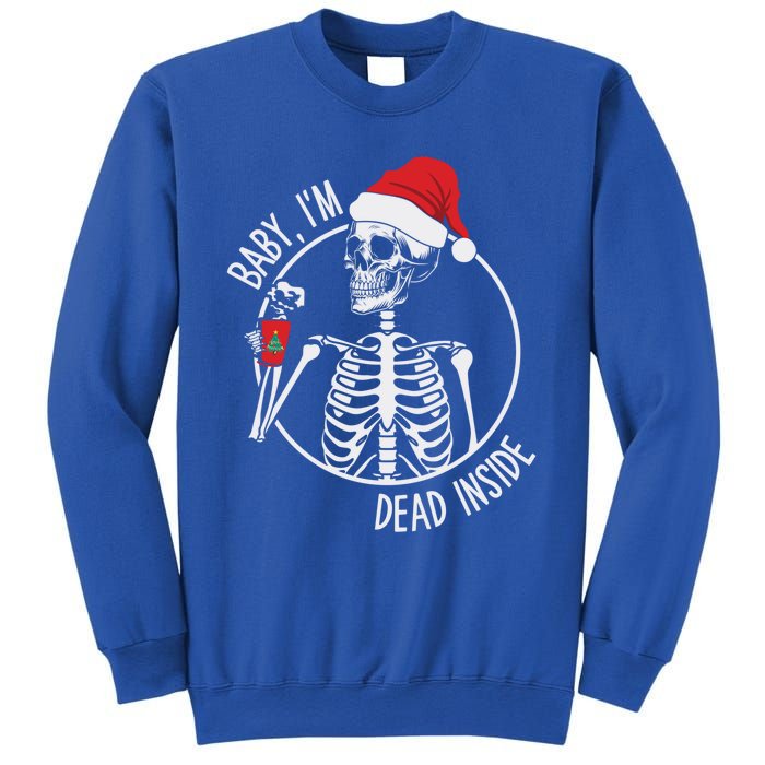 Christmas Skeleton Ing Coffee IM Dead Inside Gift Sweatshirt