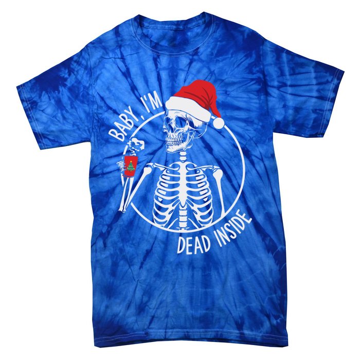 Christmas Skeleton Ing Coffee IM Dead Inside Gift Tie-Dye T-Shirt