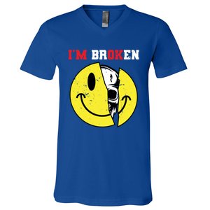 Confused Smile I'm Broken Invisible Illness I'm Ok Broken Funny Gift V-Neck T-Shirt