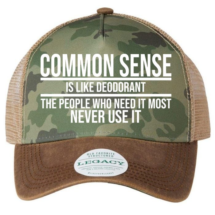 Common Sense Is Like Deodorant Funny Legacy Tie Dye Trucker Hat