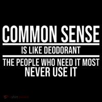 Common Sense Is Like Deodorant Funny Flatbill Hat