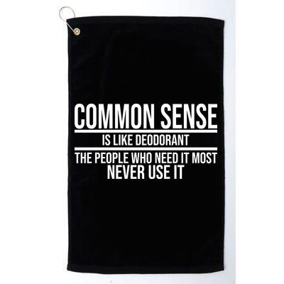 Common Sense Is Like Deodorant Funny Golf Towel