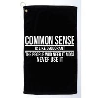 Common Sense Is Like Deodorant Funny Golf Towel