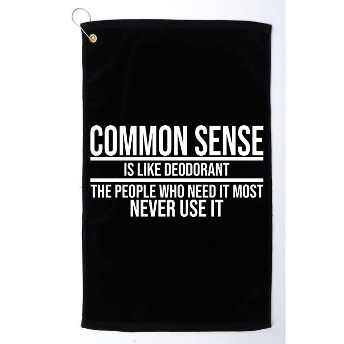 Common Sense Is Like Deodorant Funny Golf Towel