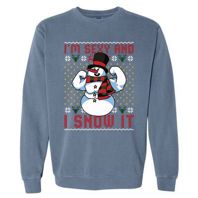 Christmas Snowman Im Sexy And I Snow It Mom Dad Garment-Dyed Sweatshirt