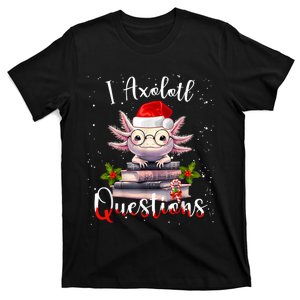 Christmas Santa I Axolotl Questions Cute Kawaii Axolotl Meme T-Shirt