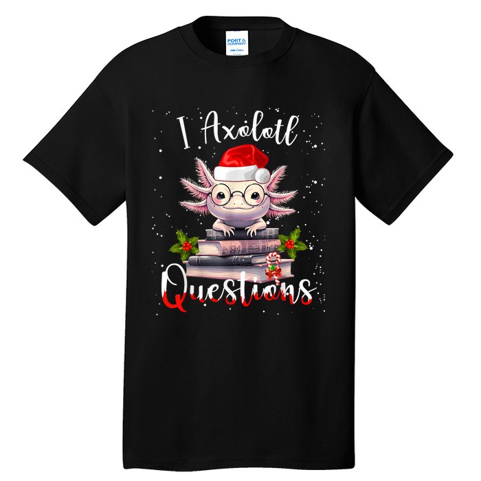 Christmas Santa I Axolotl Questions Cute Kawaii Axolotl Meme Tall T-Shirt