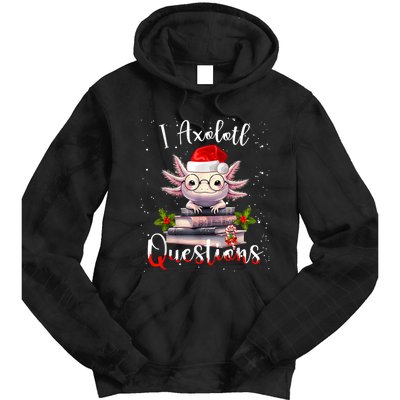 Christmas Santa I Axolotl Questions Cute Kawaii Axolotl Meme Tie Dye Hoodie